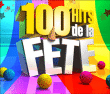 Compilation&nbsp;-&nbsp;100 hits de la fête