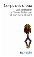 Le corps des dieux&nbsp;-&nbsp;Charles Malamoud, Jean-Pierre Vernant
