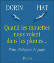 Quand les mouettes nous volent dans les plumes