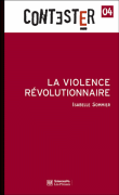 La violence révolutionnaire&nbsp;-&nbsp;Isabelle Sommier