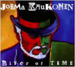 Jorma Kaukonen&nbsp;-&nbsp;River of time