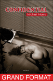 Confidential&nbsp;-&nbsp;Michael Moore