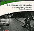 La commedia des rates