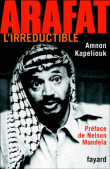 Yasser Arafat&nbsp;-&nbsp;Amnon Kapeliouk