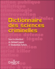 Dictionnaire des sciences criminelles&nbsp;-&nbsp;Gérard Lopez