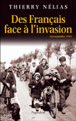Des français face à l'invasion&nbsp;-&nbsp;Thierry Nelias