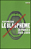Le blasphème en procès&nbsp;-&nbsp;Jean Boulègue