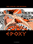Epoxy&nbsp;-&nbsp;Paul Cuvelier, Jean Van Hamme