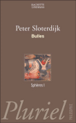 Bulles, sphères&nbsp;-&nbsp;Peter Sloterdijk