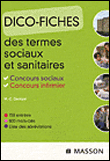 Dico-fiches des termes sociaux et sanitaires&nbsp;-&nbsp;Marie-Christine Denoyer