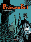 Professeur Bell, T5&nbsp;-&nbsp;Tanquerelle, Joann Sfar
