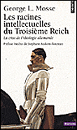 Les racines intellectuelles du Troisième Reich&nbsp;-&nbsp;George Lachmann Mosse
