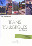 Trains touristiques en France&nbsp;-&nbsp;Collectif