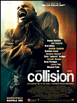 Collision - Edition Blu-Ray&nbsp;-&nbsp;Paul Haggis