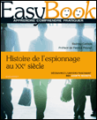 Histoire de l'espionnage au XXè siècle&nbsp;-&nbsp;P.D. Rodney Carlisle