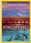 National Geographic&nbsp;-&nbsp;Atmosphères - Blu-Ray