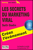 Les secrets du marketing viral&nbsp;-&nbsp;Seth Godin