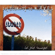 Les Blérots de R.A.V.E.L&nbsp;-&nbsp;Joies sauvages