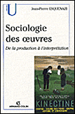 Sociologie des oeuvres&nbsp;-&nbsp;Jean-Pierre Esquenazi