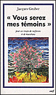 Vous serez mes témoins