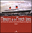 Mémoire de la French Lines&nbsp;-&nbsp;François Hauguel, Patrick Peslier
