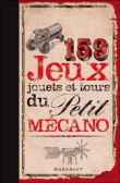 159 jeux, jouets et tours du Petit M�cano