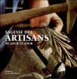 Sagesses des artisans au jour le jour