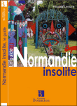 Normandie insolite&nbsp;-&nbsp;P. Lemare