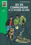 Les Six Compagnons et le mystère du parc&nbsp;-&nbsp;Jacques Bonzon