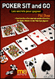 Poker sit and go, les secrets pour gagner&nbsp;-&nbsp;Phil Shaw