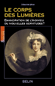 Le corps des lumières&nbsp;-&nbsp;Sébastien Jahan