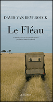 Le fléau&nbsp;-&nbsp;D. Van Reybrouck