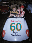 Les années 60&nbsp;-&nbsp;Frédéric Quinonero