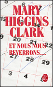 Et nous nous reverrons&nbsp;-&nbsp;Mary Higgins Clark