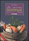 La cuisine des coquilles Saint-Jacques&nbsp;-&nbsp;Jean Robert