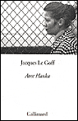Avec Hanka&nbsp;-&nbsp;Jacques Le Goff