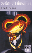 Lord Démon&nbsp;-&nbsp;Roger Zelazny, Jane Linskold