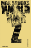 World war Z&nbsp;-&nbsp;Max Brooks