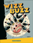 Wizz et Buzz, T2&nbsp;-&nbsp;Winshluss, Cizo