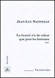 La beauté n'a de valeur que pour les hommes&nbsp;-&nbsp;Etienne Naveau