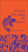 Contes des sages du Japon&nbsp;-&nbsp;Pascal Fauliot