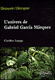 L'univers de Gabriel Garcia Marquez