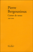 Carnets de notes, 1991-2000&nbsp;-&nbsp;Pierre Bergounioux