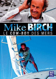 Mike Birch, le Cow-Boy des mers&nbsp;-&nbsp;James Gray