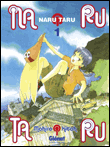 Naru Taru, T1&nbsp;-&nbsp;Mohiro Kitoh