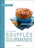 Les meilleurs soufflés gourmands&nbsp;-&nbsp;Benoît Molin