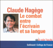 Le combat entre l'écrivain et sa langue&nbsp;-&nbsp;Claude Hagège