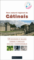 Que faire dans le Parc Naturel Régional du Gatinais ?&nbsp;-&nbsp;Collectif