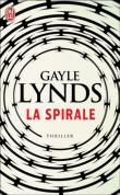 La spirale&nbsp;-&nbsp;Gayle Lynds