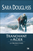 La trilogie d'Axis, T1&nbsp;-&nbsp;Sara Douglass